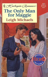Michaels Leigh — The Only Man for Maggie