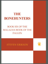 Erikson Steven — The Bonehunters