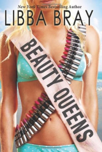 Libba Bray — Beauty Queens