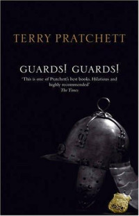 Pratchett Terry — Guards! Guards!