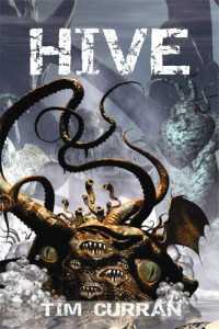 Tim Curran — Hive