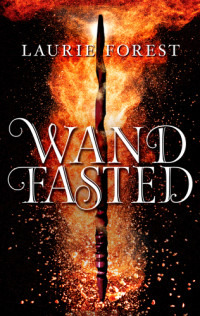 Laurie Forest — Wandfasted