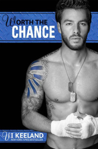 Vi Keeland — Worth the Chance (MMA Fighter #2)