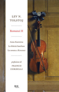 Lev N. Tolstoj — Romanzi II