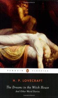 Lovecraft, Howard Phillips — Dreams in the Witch-House