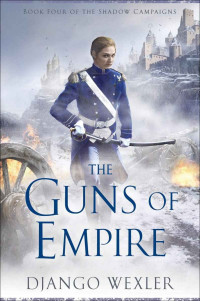 Wexler Django — The Guns of Empire