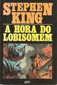 King Stephen — A hora do lobisomen