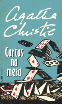 Christie Agatha — Cartas na Mesa