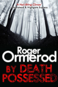 Ormerod Roger — By Death Possessed