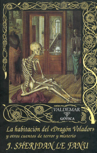 Sheridan, J Le Fanu — La habitacion del Dragon Volador