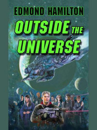 Hamilton Edmond — Outside the Universe