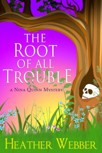 Webber Heather — The Root of All Trouble