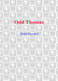Koontz, Dean R — Odd Thomas