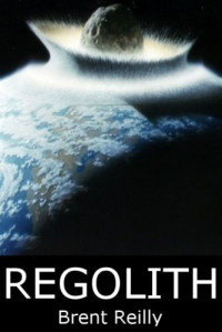 Reilly Brent — Regolith