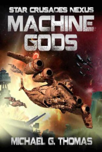 Thomas, Michael G — Machine Gods