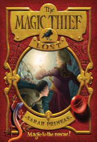 Sarah Prineas — The Magic Thief: Lost