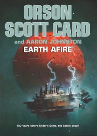 Card Orson Scott; Johnston Aaron — Earth Afire