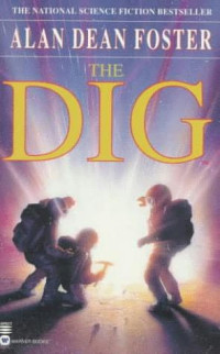 Foster, Alan Dean — Dig