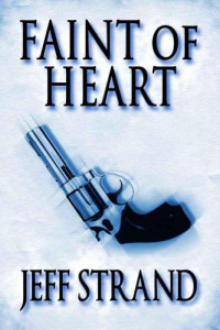 Strand Jeff — Faint of Heart