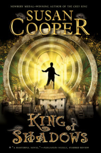 Susan Cooper — King of Shadows