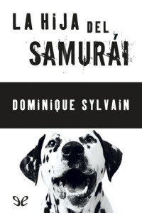 Dominique Sylvain — La hija del samurái