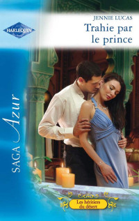 Lucas Jennie — Trahie par le prince