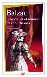 Honoré de Balzac — Splendeurs et misères des courtisanes