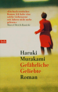 Haruki Murakami — Gefährliche Geliebte