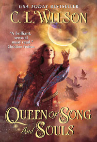 Wilson, C L — Queen of Song and Souls