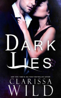 Clarissa Wild — Dark Lies (House Of Sin #2)