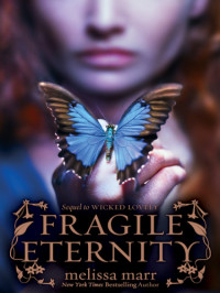 Marr Melissa — Fragile Eternity