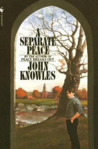 John Knowles — A Separate Peace