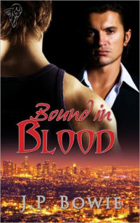 Bowie, J P — Bound in Blood