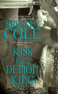 Cole Kresley — Kiss of a Demon King