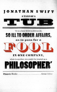 Jonathan Swift — A Tale of a Tub