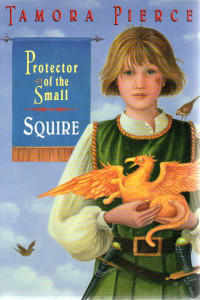 Tamora Pierce — Squire - Protector of the Small, Book 3