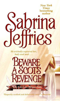 Jeffries Sabrina — L'Ecole Des Héritières - 4 - Beware a Scot's Revenge