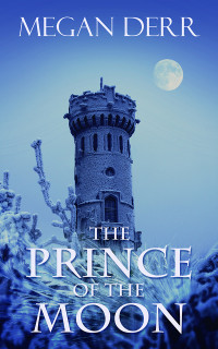 Derr Megan — The Prince of the Moon