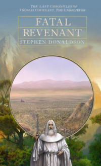 Donaldson, Stephen R — Fatal Revenant