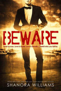 Williams Shanora — Beware