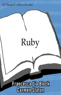 Block Francesca Lia; Staton Carmen — Ruby