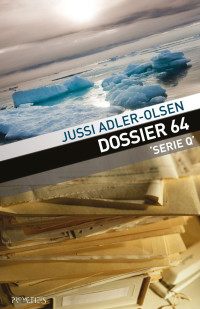 Jussi Adler-Olsen — Dossier 64