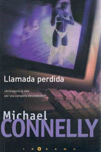 Connelly Michael — Llamada perdida