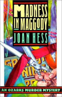 Hess Joan — Madness in Maggody