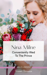 Milne Nina — Conveniently Wed to the Prince
