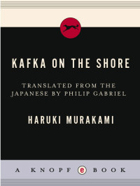 Murakami Haruki — Kafka on the Shore