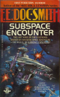 Smith, E E (Doc) — Subspace Encounter