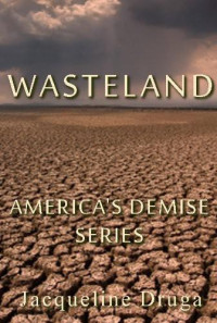 Druga Jacqueline — Wasteland