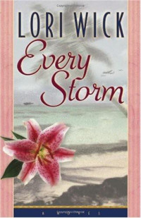Wick Lori — Every Storm