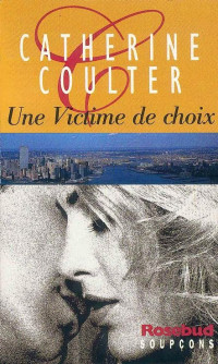 Coulter Catherine — Une victime de choix